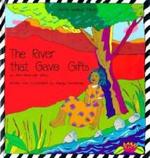 The River That Gave Gifts (Fifth World Tales) - Hardcover - GOOD