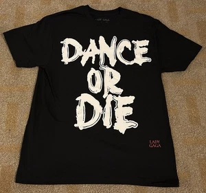 OFFICIAL LADY GAGA DANCE OR DIE MAYHEM BALL TOUR SHIRT 2025 L LARGE - Picture 1 of 8