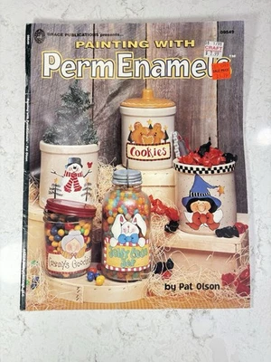 Painting with PermEnamels Pat Olson Decorative Painting Craft Book 1997 Vtg - Image 1 of 4
