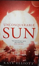 Unconquerable Sun Paperback by Kate Elliott 2020 NEW