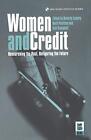 Women And Credit. Campbell, Lemire, Pearson 9781859734841 Fast Free Shipping<|