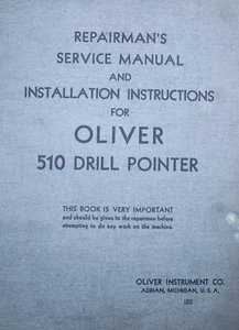 Oliver 510 Drill Pointer Grinder Repairman's Service and Parts Manual - Picture 1 of 4