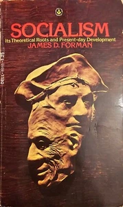 Socialism; it's Theoretical Roots and Present Day Development, By James D Forman - Picture 1 of 4