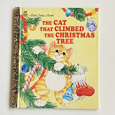 The Cat that Climbed the Christmas Tree #458-03 A Little Golden Book 1995 HC - image 1 of 4