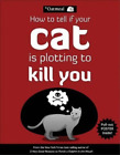 Matthew Inman The Oatmea How To Tell If Your Cat Is Plotting To Kill Yo (Poche)