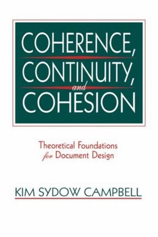 Coherence, Continuity, and Cohesion: Theoretical Foundations for Document Design - Image 1 of 1