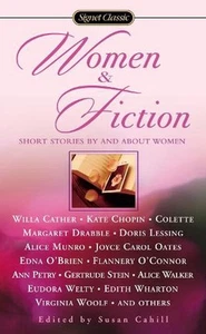 Women and Fiction: Stories By and About Women by Susan Cahill (English) Paperbac - Picture 1 of 1