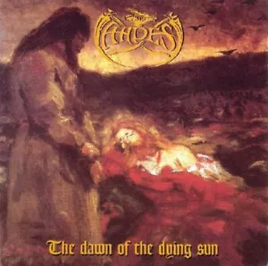 Hades / Hades Almighty / - The Dawn Of The Dying Sun cd - Foto 1 di 1