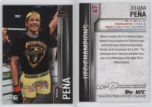 2015 Topps UFC Champions Black /188 Julianna Pena Juliana Peña #67