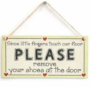 Wood Please Remove your shoes at the door Hanging Board Door Sign Plaque - Picture 1 of 1
