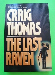 1990 CRAIG THOMAS - THE LAST RAVEN - UNCORRECTED PROOF TRUE 1st Advance Reader - Imagen 1 de 2