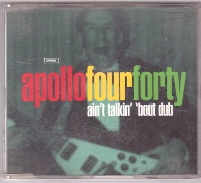 Apollo Four Forty - Ain't Talkin' Bout Dub (Maxi-CD 1997) - Bild 1 von 2