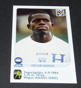 606 OSCAR GARCIA HONDURAS EXTRA STICKER PANINI FOOTBALL FIFA WORLD CUP 2010