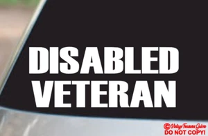 DISABLED VETERAN Vinyl Decal Sticker Bumper Military Army Marines Navy Air Force - Picture 1 of 2