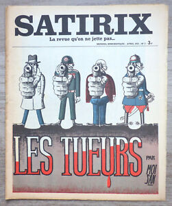 Revue SATIRIX - N°7 - Avril 1972 : Les Tueurs, par Moisan