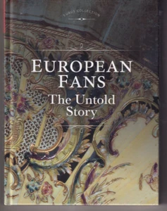 EUROPEAN FANS: THE UNTOLD STORY by Hahn Eura Eunkyung (2022 Hardcover){T4} - Foto 1 di 2