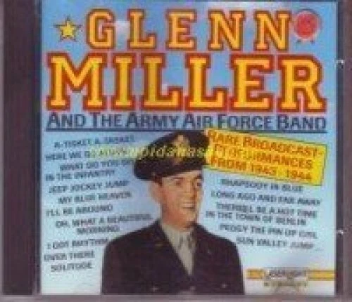 Glenn Miller Rare broadcast performances from 1943-1944 (& Army Airforce .. [CD] - Bild 1 von 1