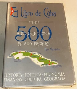 El Libro de Cuba 500 Años de Historia René Hernández signiert HC DJ Gebrauchsspuren sauber T.. - Bild 1 von 5