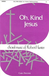 -CM8099 - OH, KIND JESUS - ROBERT HUNTER - CARL FISHER INC -1979 - Picture 1 of 2