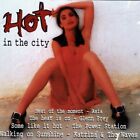 Hot In The City. CD