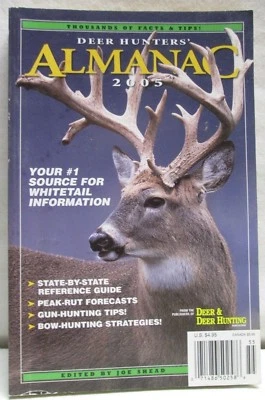  Deer Hunters Almanac 2005 Your #1 Source For Whitetail Deer Hunting  - Image 1 of 4