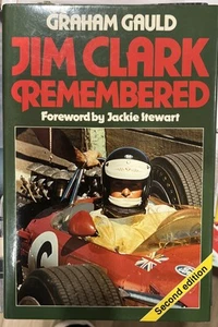 Jim Clark Remembered by Graham Gauld HCDJ Second Edition Jackie Stewart - Imagen 1 de 4