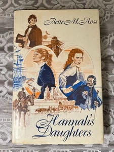Hannah's Daughters 1986 Hardcover By Bette M. Ross - Picture 1 of 5