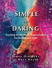 James Oshinsky Simple and Daring (Paperback)