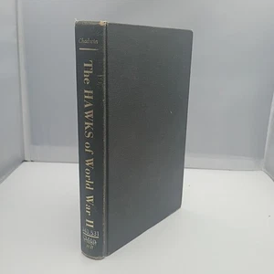 THE HAWKS of WORLD WAR II by CHADWIN 1940 Fight For Freedom Committee 1968 CPL - Picture 1 of 8