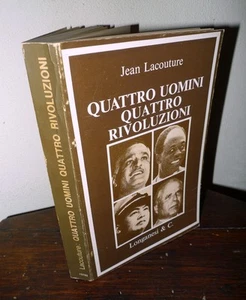 Lacouture,QUATTRO UOMINI 4 RIVOLUZIONI,1973 Longanesi[Nasser,Burghiba,Sihanuk - Picture 1 of 6
