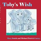 Tobys Wishby Dudek Carney New 9781420840735 Fast Free Shipping