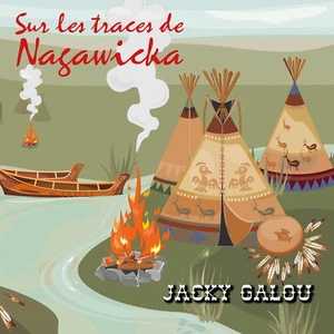 CD Jacky Galou : Sur les traces de Nagawicka - Imagen 1 de 2