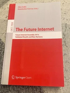 The Future Internet Future Internet Assembly 2013 Book LNCS 7858 - Imagen 1 de 2