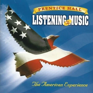 Prentice Hall: Listening To Music/The American Experience by Various Artists Cd - Picture 1 of 2
