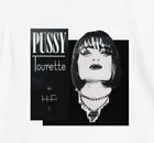PUSSY TOURETTE T-Shirt Drag Queen Gay In Hi-Fi lgbt 
