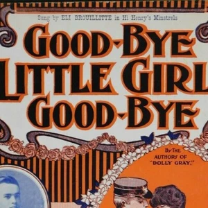 Scarce Vintage 1904 Sheet Music "Good-Bye Little Girl Good-Bye" - Picture 1 of 3