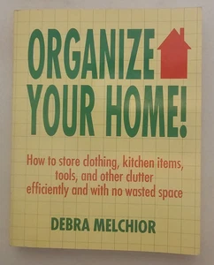 Debra Melchior Organize Your Home Book 1992 CH - Bild 1 von 5