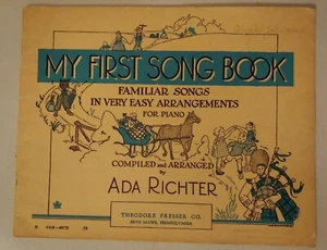 My First Song Book, Ada Richter, 1937 Piano Music Book Easy Arrangements - Picture 1 of 4