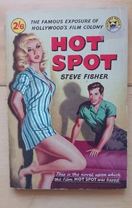 Hot Spot by Steve Fisher. Pedigree Books - 1959 (I Wake Up Screaming). VERY RARE - Imagen 1 de 2