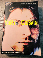 Kurt Cobain by Christopher Sandford 11th Printing Revised and Updated Edition