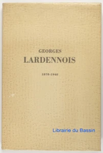 Georges Lardennois 1878-1940 Collectif 1940 - Picture 1 of 5