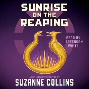 Sunrise on the Reaping (a Hunger Games Novel) by Suzanne Collins - Picture 1 of 1