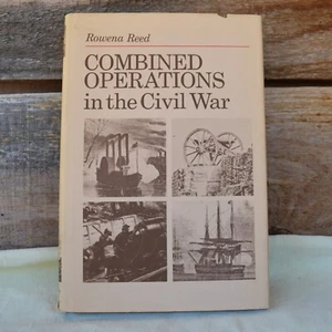 VTG 1978 HCDJ Combined Operations in the Civil War by Rowena Reed 1st Ed 23 Maps - Imagen 1 de 17