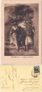 ILLUSTRATORE - ARTIST SIGNED - MORELLI - I VESPRI SICILIANI - VIAGG. 1916 -89788 - Picture 1 of 1