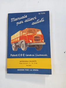 Manuale scuola guida anno 1970 per conseguimento patente C D E - Foto 1 di 1