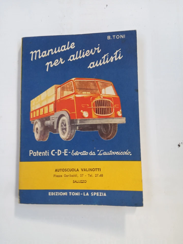 Manuale scuola guida anno 1970 per conseguimento patente C D E - Immagine 1 di 1