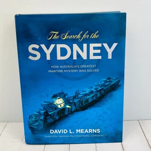 The Search for the HMAS Sydney by David L Mearns HBDJ 2009 Warship Navy WWII - Imagen 1 de 14
