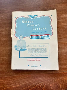 Sister Clara's Letters (Pioneer Village); Harold Warp; 1979; self published; PB - Picture 1 of 10