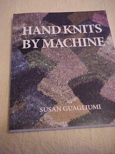 Hand Knits by Machine Knitting Book - Picture 1 of 3