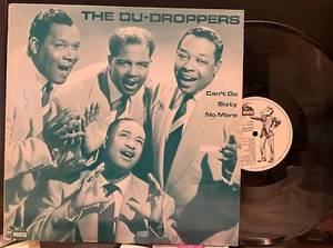DU-DROPPERS "Can't Do Sixty No More" LP NM/EX woc DOO-WOP Sweden - Picture 1 of 1